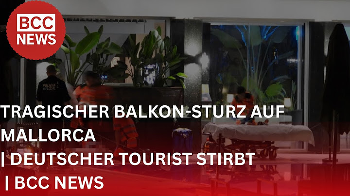 Tragischer Balkon-Sturz auf Mallorca | Deutscher Tourist stirbt | BCC News