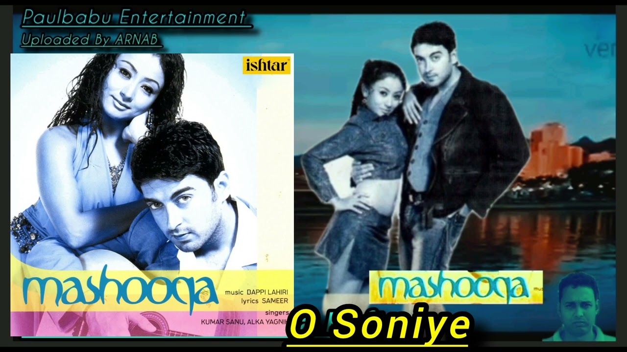 O Soniye | Kumar Sanu | Mashooqa (2004) | Paulbabu Entertainment