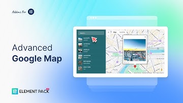 How to Use Advanced Google Map Widget in Element Pack by Elementor | BdThemes Tutorial