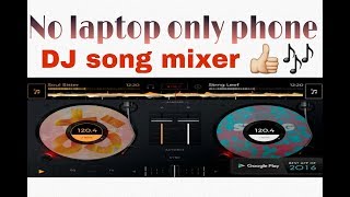 No laptop only phone DJ song mixer any phone 😱😱👍👍👍💯 proof screenshot 5