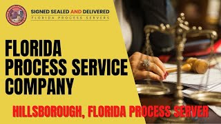 Top Process Service Hillsborough County Florida