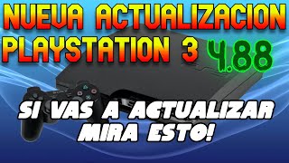 CUIDADO AL ACTUALIZAR TU PS3 | Actualización 4.88 | El fin de HEN? CUIDADO AL ACTUALIZAR TU PS3 | Actualización 4.88 | El fin de HEN?