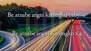 Be.atnabe angni  katongko Aka Misal x Arron chusrang