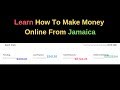 Learn How To Make Money Online Real Money From Jamaica