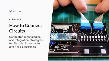 Webinar: How to Connect Circuits – Connector Technologies and Integration Strategies for Electronics