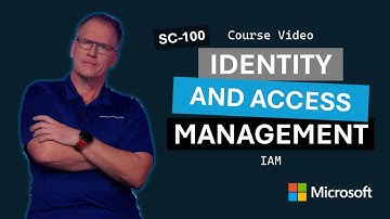 Identity and access management (IAM) | SC-100 | Episode 16