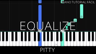 Pitty - Equalize (Piano Tutorial Fácil)