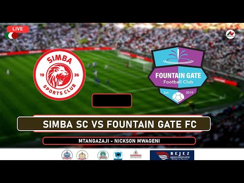 LIVE SIMBA SC VS FOUNTAIN GATE FC NBC PREMIERE LEAGUE