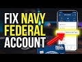 How to Fix Your Account Information with Navy Federal - Step By Step