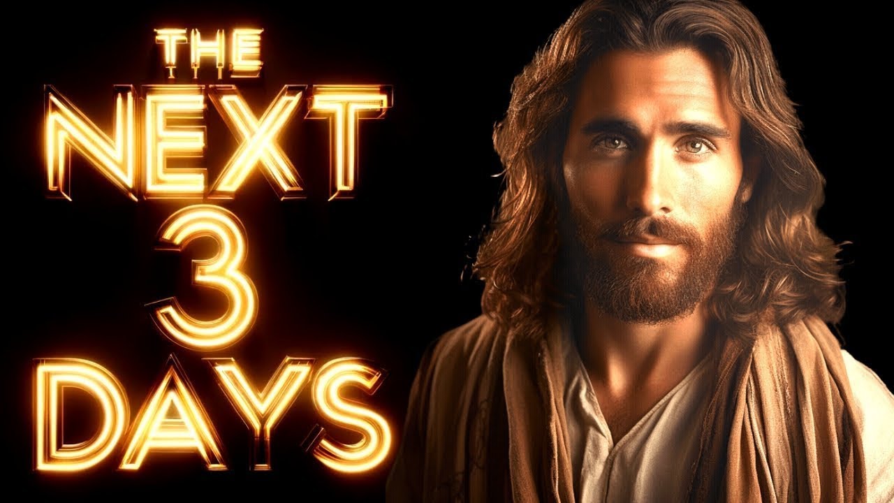 GET READY THE NEXT 3 DAYS ARE CRUCIAL God s Message Now For You Today GET READY THE NEXT 3 DAYS ARE CRUCIAL God s Message Now For You Today