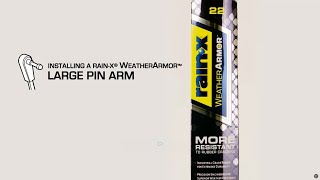 Rain X WeatherArmor Wiper Blade Large Pin B Installation