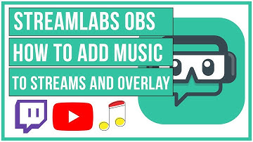 Streamlabs OBS - How To Add Music To Your Stream and Overlays