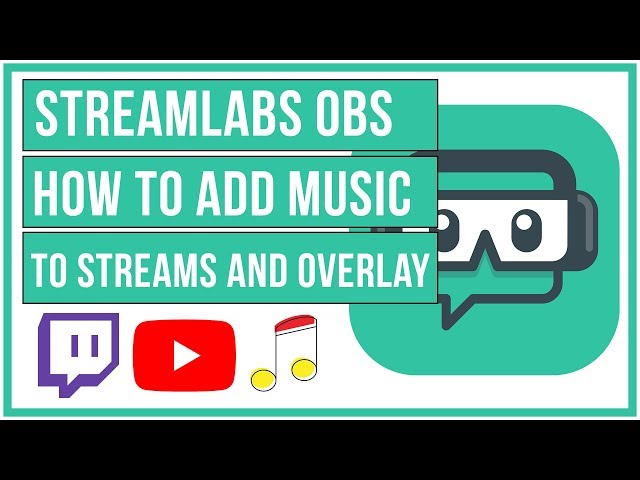 How to Add Music to Streamlabs OBS + Make a Music Playlist (Easy Method) 