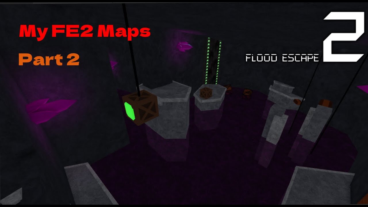 My FE2 roblox maps p2 - YouTube