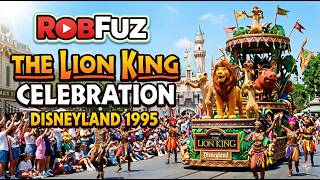 π¦ The Lion King Celebration β’ Disneyland β’ Rare Full Parade Time Capsule 1995