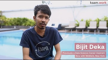 Bijit Deka talks about landing his dream Data Science job in a matter of days with kaam.work
