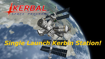 KSP 1.2.2 :: Stock Single Launch Station! | Stock Kerbin Station in 1 Launch