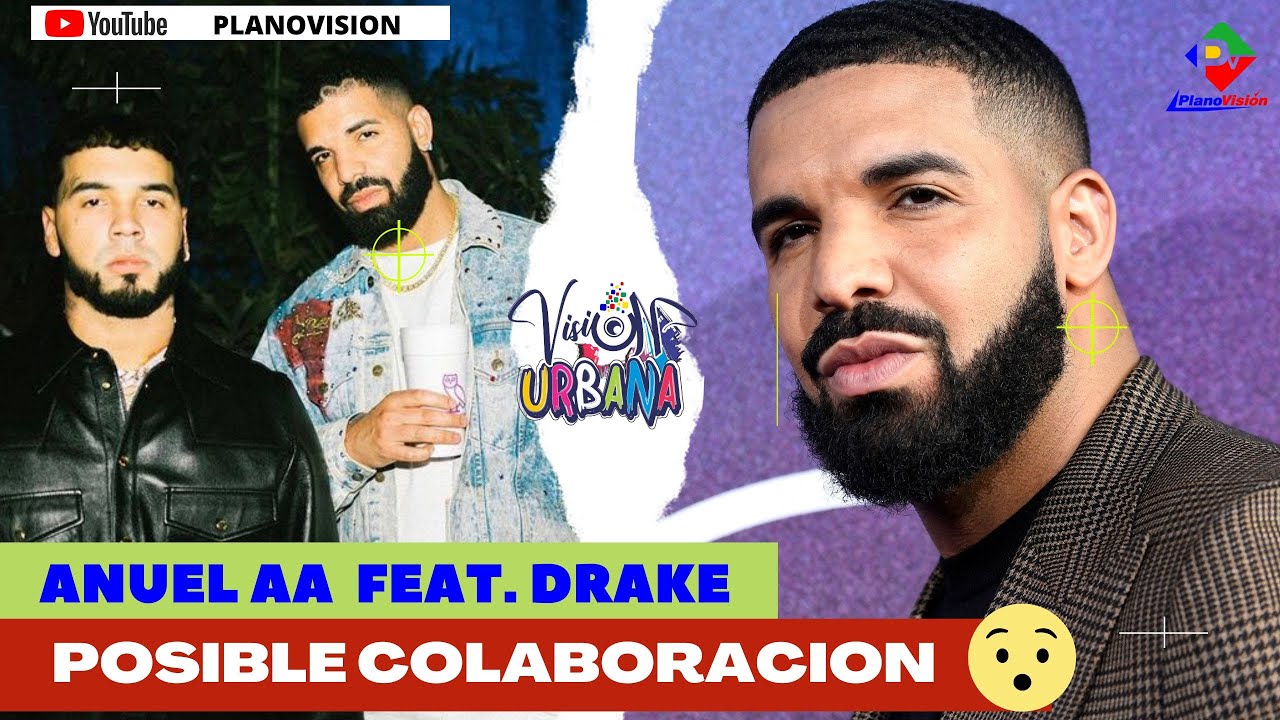 ANUEL AA COLABORACION CON DRAKE - YouTube