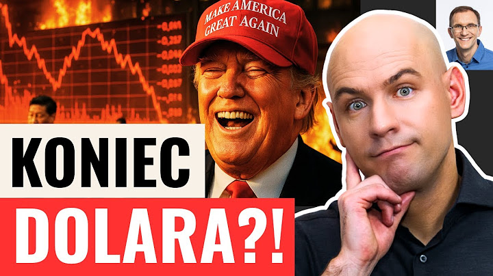Dlaczego dolar spada? Tajny plan Trumpa: Dlaczego USA CELOWO osłabia dolara?