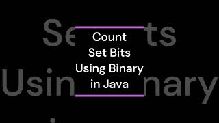 Java for Beginners #40  Count Set Bits Using Binary Representation in Java