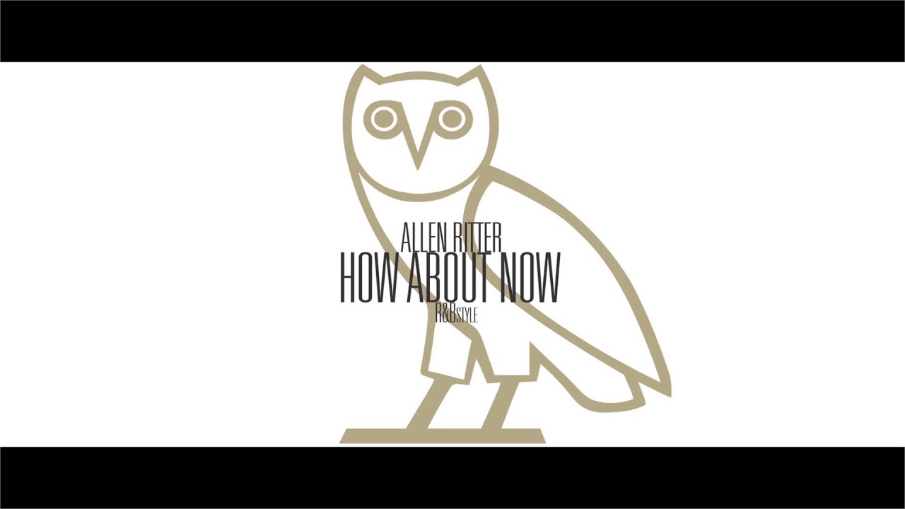 Allen Ritter - How About Now (R&BStyle)