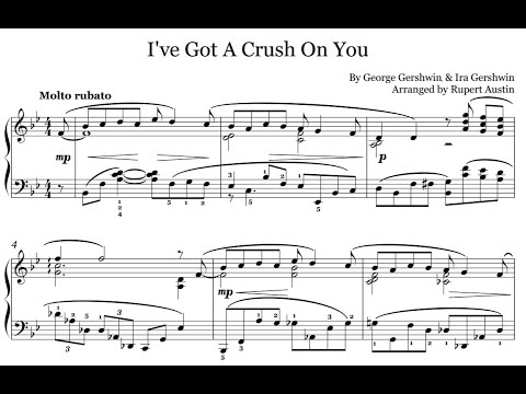 I've Got A Crush On You. Arranged for solo piano, with music sheet