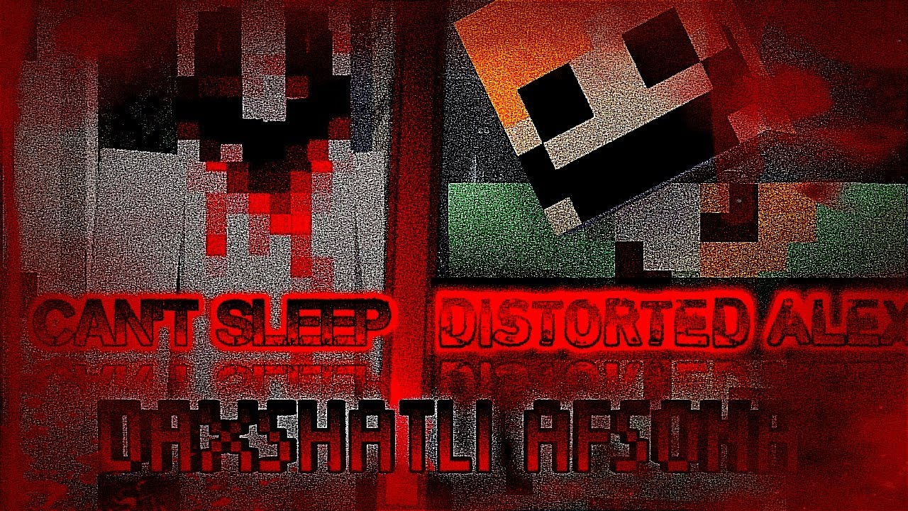 DAXSHATLI AFSONA °°DISTORTED ALEX°°CAN'T SLEEP°° //MINECRAFT O'ZBEKCHA\\ {HORROR}