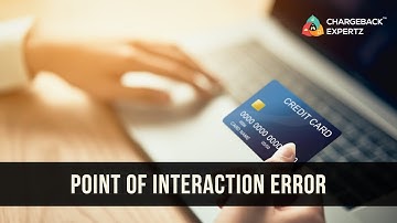 Mastercard Chargeback Reason Codes | Point of Interaction Error