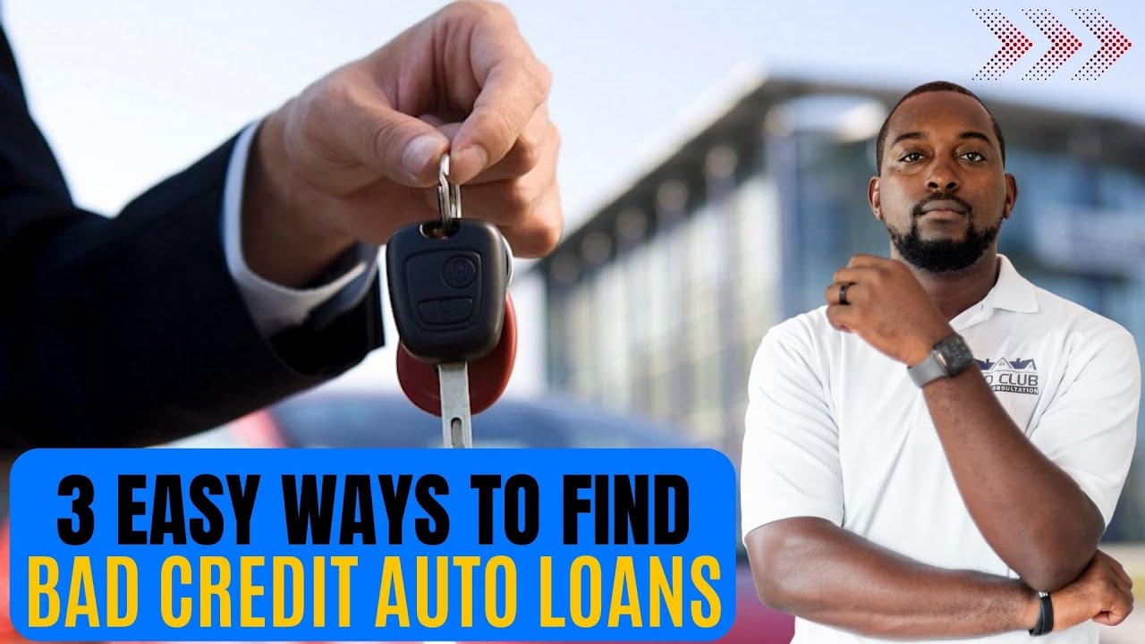 3 Easy Ways To Find Bad Credit Auto Loans/Dealerships YouTube