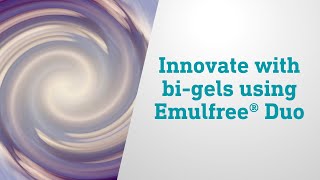 Gattefosse Innovate in bigels with Emulfree® Duo | Gattefossé