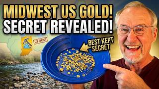 Why The Midwest US Is A Gold Prospector's Best Kept Secret