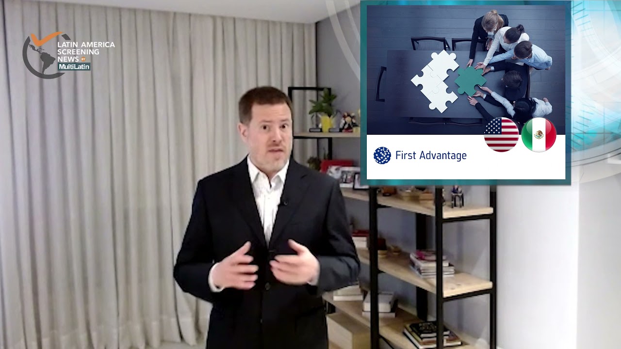 First Advantage, expande su alcance global al adquirir a MultiLatin Background Screening
