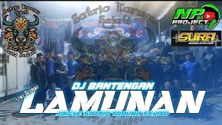 Dj Bantengan Lamunan Style Gayeng Gedruk Pindo satrio Taruna Sejati Remixer By np Project