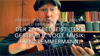 Der Zwiebelgeist ( Text: Gertrud B. Vogt, Musik: Heinz Lemmermann ) interpretiert von Jürgen Fastje