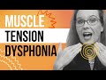 Muscle Tension Dysphonia: How Can You Tell If You Have MTD?