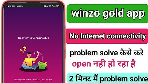 winzo gold me no internet connection problem solve kaise kare