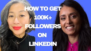 How To Get 100K Followers on LinkedIn