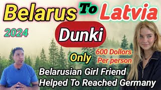 Belarus to Germany through Latvia ! Belarusian Girl Helped to Reach in Germany and Italy ! #Denki