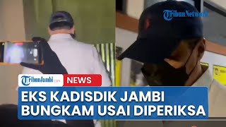 Diperiksa Polisi Eks Kadisdik Jambi Varial Adhi Bolakbalik Ke Toilet