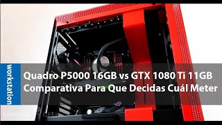 🖥️ QUADRO P5000 16GB 🆚 GTX 1080 Ti 11GB 💻 Renders 3D y Benchmark 📊 En 8K