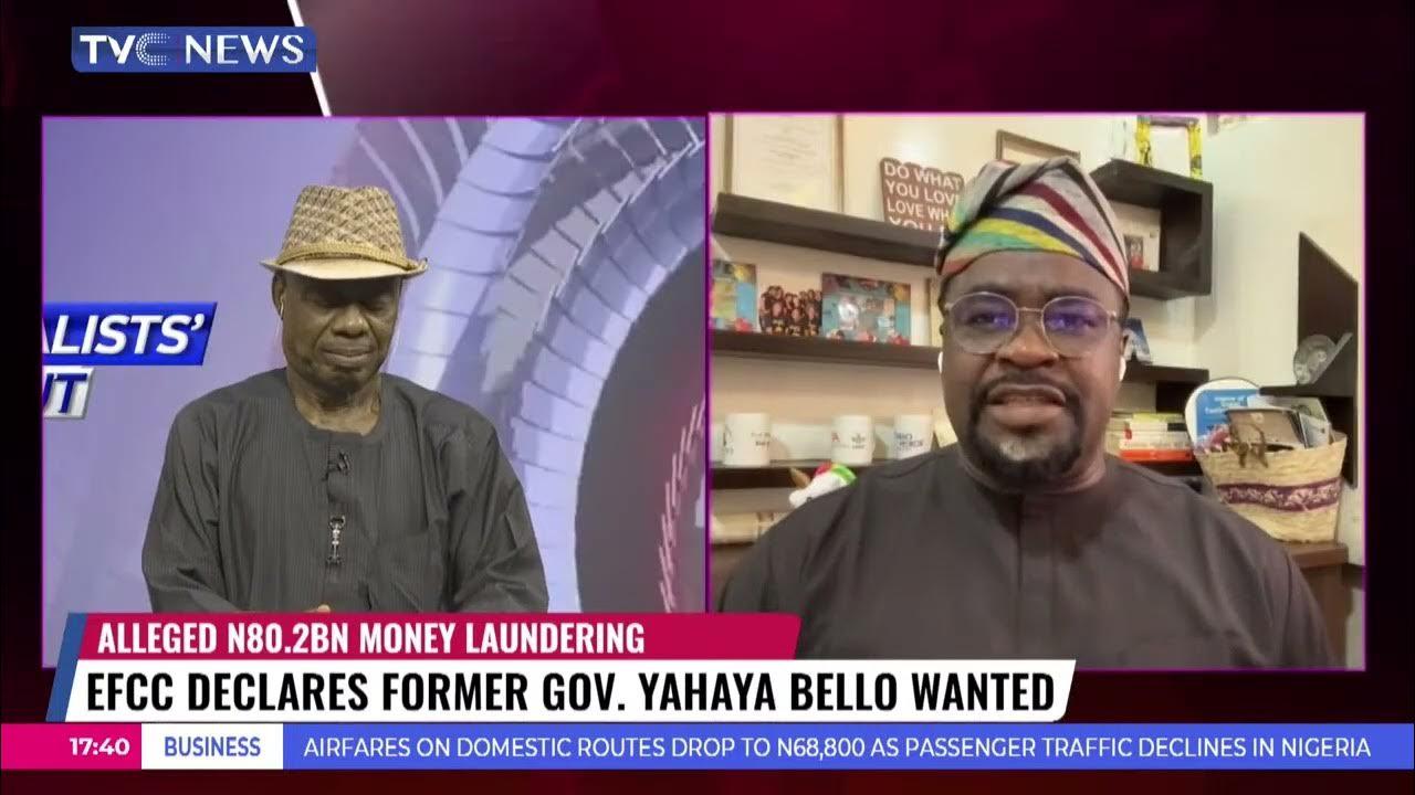 Analysis: Why EFCC May Lose Alleged Money Laundering Case Against Yahaya Bello