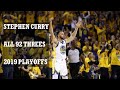 Stephen curry all 92 threes in the 2019 playoffs  unreal