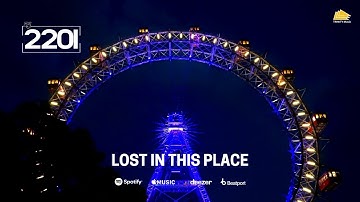 2201 - Lost In This Place (Radio Edit) - Official music video