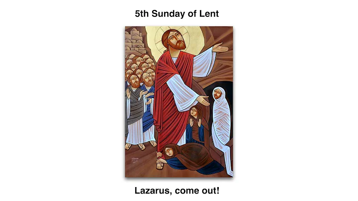 Lazarus, come forth!  Homily for the 5th Sunday of...