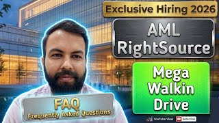 AML RightSource Walkin Drive | FAQS | Mega Walkin 2026 | Freshers Jobs In 2026 | Neeraj Bhatia Vlogs