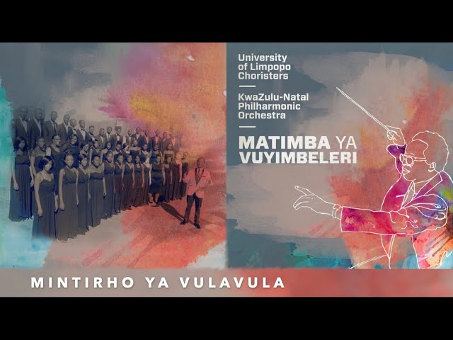 Mintirho ya Vulavula by SJ Khosa feat. University of Limpopo Choristers KZN Philharmonic Orchestra class=