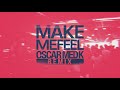 Oskar Med K Make Me Feel VinylByte House Remix Oskar Med K Make Me Feel VinylByte House Remix