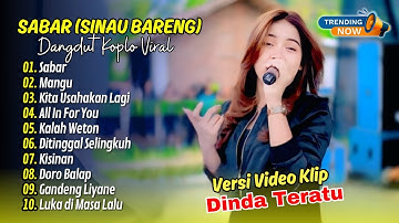 Dinda Teratu Album - SABAR (Sadewok) - MANGU - KITA USAHKAN LAGI || DANGDUT TERBARU 2025