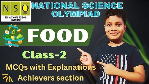 NSO- National Science Olympiad | Chapter-4 Food | Class-2 | Science Olympaid Practice Questions |