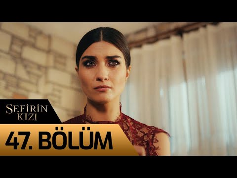 Sefirin Kızı 47. Bölüm